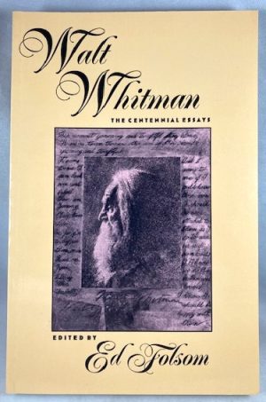 Walt Whitman: The Centennial Essays (Iowa Whitman Series)