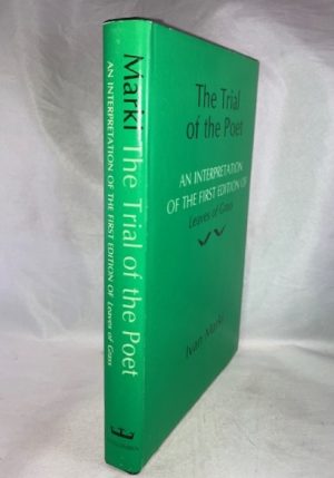 The Trial of the Poet: An Interpretation of the First Edition of Leaves of Grass