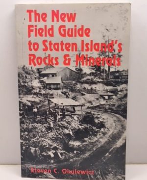 The New Field Guide to Staten Island's Rocks & Minerals