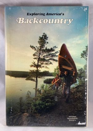 Exploring America's Backcountry (Special Publications Series 14)