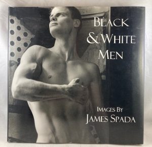 Black & White Men: Images by James Spada