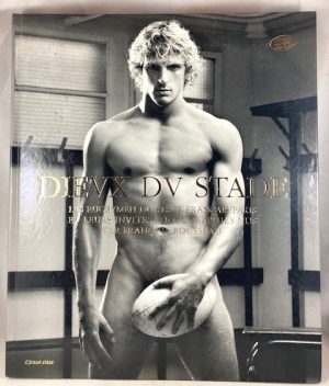 Dieux du stade les rugbymen du Stade français, Paris, et leurs invités photographiés nus