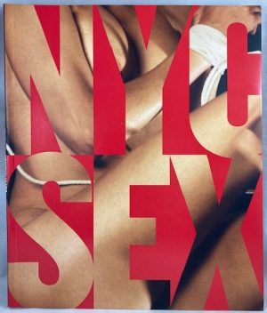 NYC Sex: How New York Transformed Sex in America