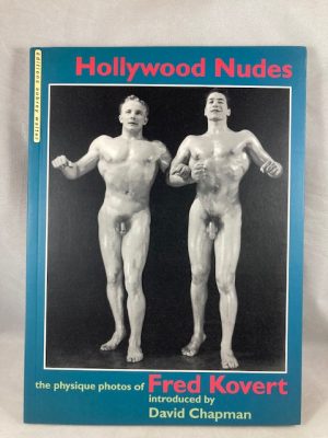 Hollywood Nudes: The Physique Photos of Fred Kovert