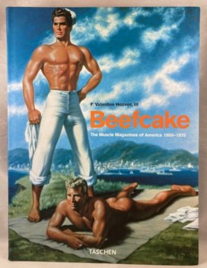 Beefcake: The Muscle Magazines of America 1950-1970