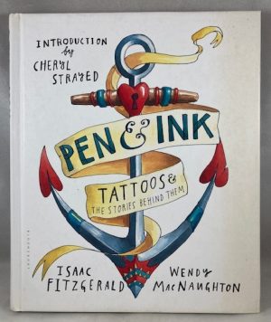 Pen & Ink: Tattoos and the Stories Behind Them