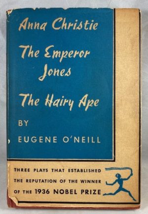 Three Plays: Anna Christie; The Emperor Jones; The Hairy Ape