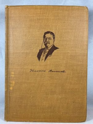 Presidential Addresses and State Papers November 15, 1907 to November 26, 1908. [Vol. VII Homeward Bound Edition]