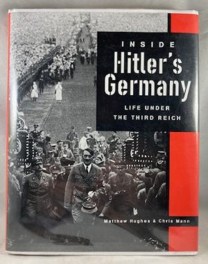Inside Hitler's Germany: Life Under the Third Reich
