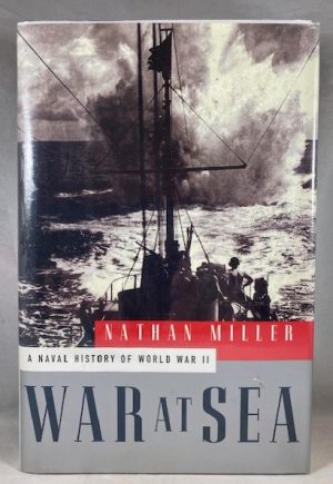 War at Sea: A Naval History of World War II