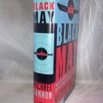 Black May: The Epic Story of the Allies' Defeat of the German U-Boats in May 1943
