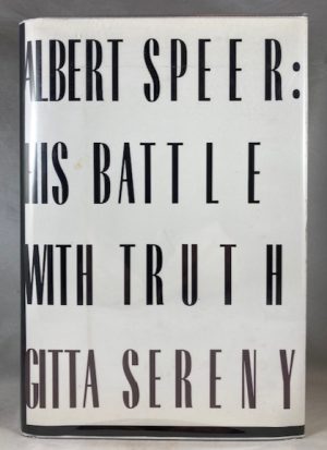 Albert Speer: His Battle With Truth