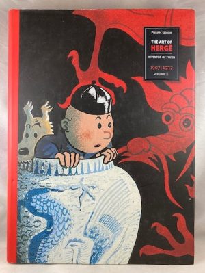 The Art of Herge, Inventor of Tintin: Volume 1: 1907-1937