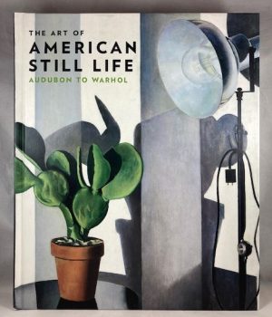 The Art of American Still Life: Audubon to Warhol