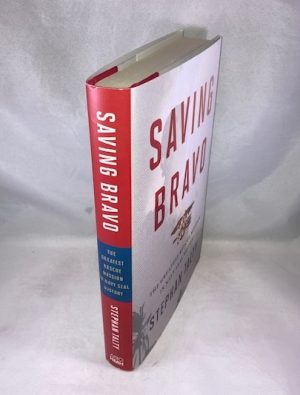 Saving Bravo: The Greatest Rescue Mission in Navy SEAL History