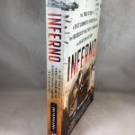 Inferno: The True Story of a B-17 Gunner's Heroism and the Bloodist Military campaign in Aviation History