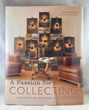 A Passion for Collecting: Decorating with Art and Antiques