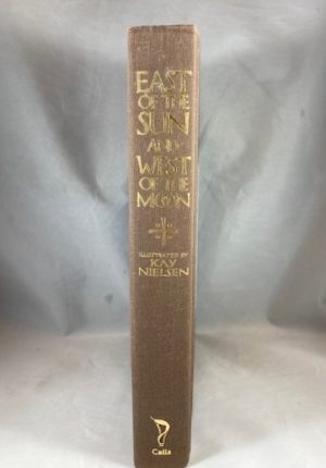 East of the Sun and West of the Moon: Old Tales from the North (Calla Editions)