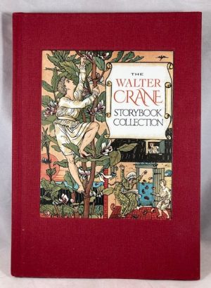 The Walter Crane Storybook Collection (Calla Editions)