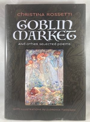 Goblin Market and Other Selected Poems (Calla Editions)