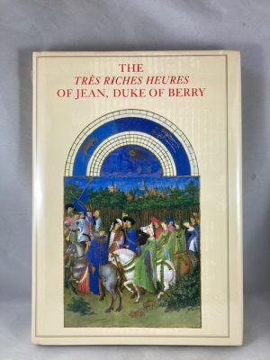 The Tres Riches Heures of Jean, Duke of Berry