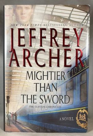 Mightier Than the Sword: A Novel (The Clifton Chronicles, 5)