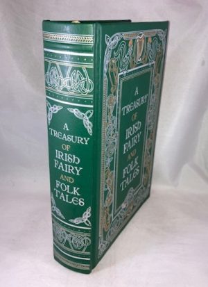 A Treasury of Irish Fairy and Folk Tales (Barnes & Noble Leatherbound Classic Collection)