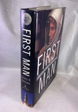 First Man: The Life of Neil A. Armstrong