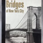 Portraits of America: Bridges of New York City: The Museum of the City of New York