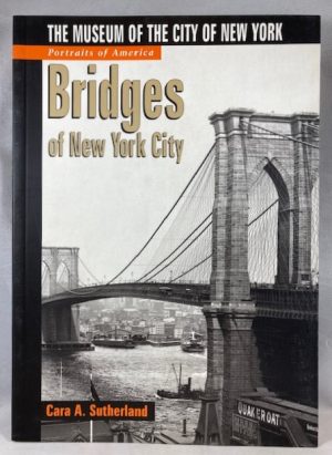 Portraits of America: Bridges of New York City: The Museum of the City of New York