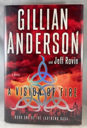 A Vision of Fire: Book 1 of The EarthEnd Saga