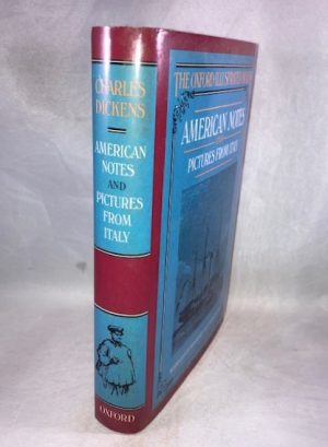 American Notes and Pictures From Italy (Oxford Illustrated Dickens)