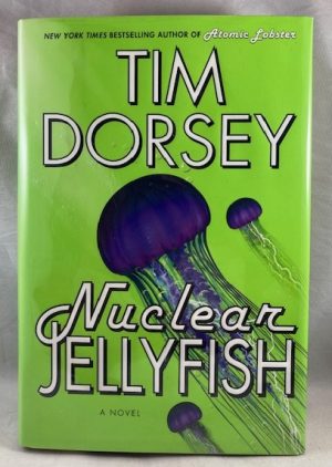 Nuclear Jellyfish: A Novel (Serge Storms)