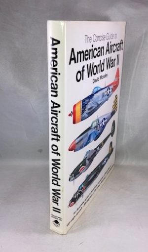 The Concise Guide to American Aircraft of World War II