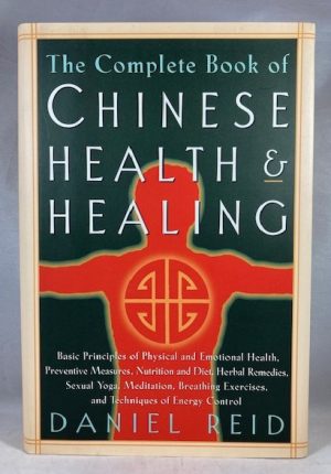 The Complete Book of Chinese Health & Healing