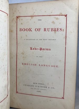 The Book of Rubies: A Collection of the Most Notable Love-Poems in the English Language