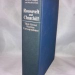 Roosevelt and Churchill: Their secret wartime correspondence