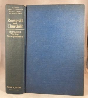 Roosevelt and Churchill: Their secret wartime correspondence