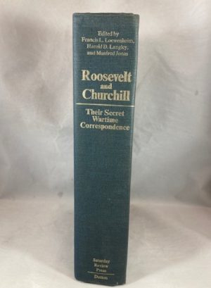 Roosevelt and Churchill,: Their secret wartime correspondence