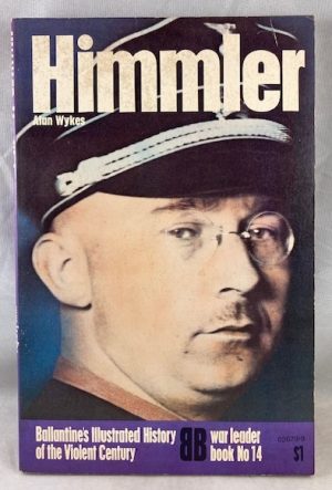 Himmler (Ballantine's Illustrated History of the Violent Century. War Leader Book, No. 14)