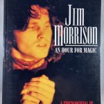 Jim Morrison: An Hour for Magic