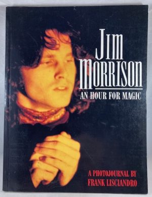 Jim Morrison: An Hour for Magic