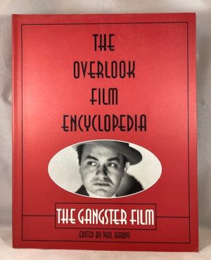 Overlook Film Encyclopedia: The Gangster Film