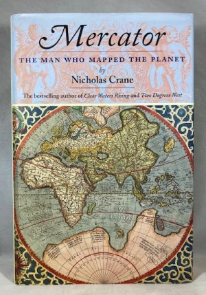 Mercator: The Man Who Mapped the Planet