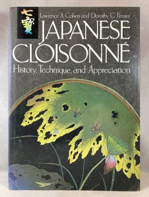 Japanese Cloisonne: History, Technique, and Appreciation