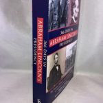 366 Days in Abraham Lincoln's Presidency: The Private, Political, and Military Decisions of America's Greatest President