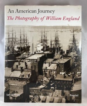 An American Journey: The Photography of William England