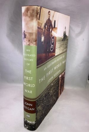 An Illustrated History of the First World War