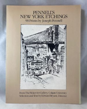 Pennell's New York Etchings: 90 Prints