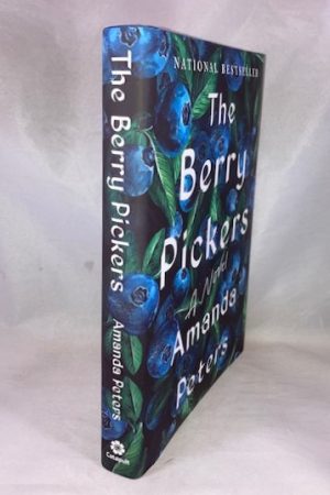 The Berry Pickers: A Novel